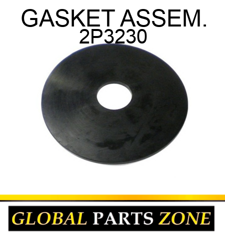GASKET ASSEM. 2P3230