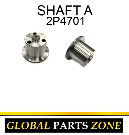 SHAFT A 2P4701