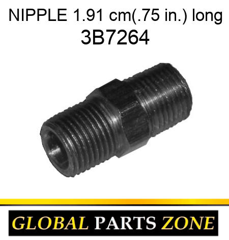 NIPPLE 1.91 cm(.75 in.) long 3B7264