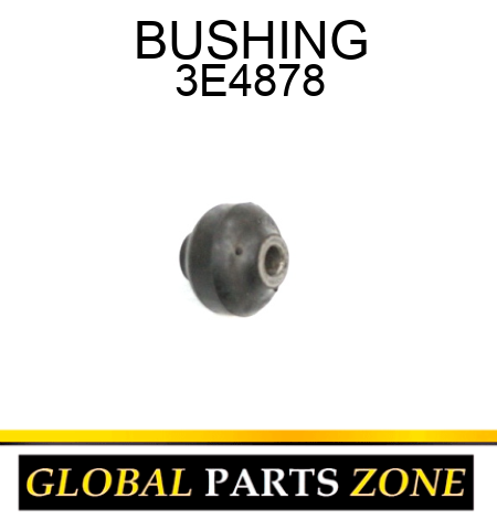 BUSHING 3E4878