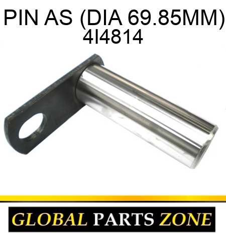 PIN AS (DIA 69.85MM) 4I4814