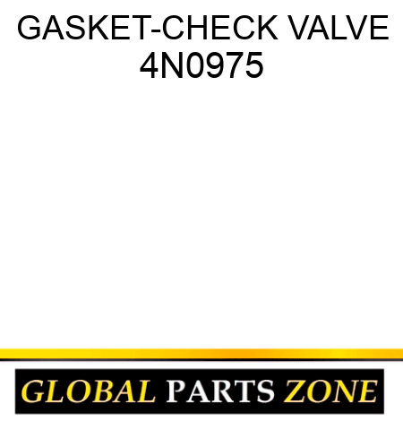 GASKET-CHECK VALVE 4N0975