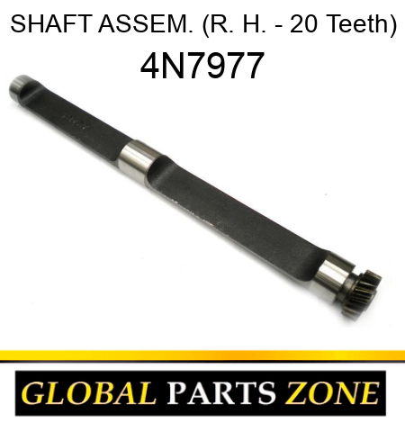 SHAFT ASSEM. (R. H. - 20 Teeth) 4N7977