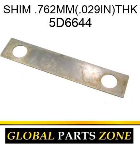 SHIM .762MM(.029IN)THK 5D6644