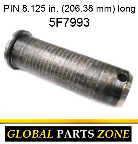 PIN 8.125 in. (206.38 mm) long 5F7993