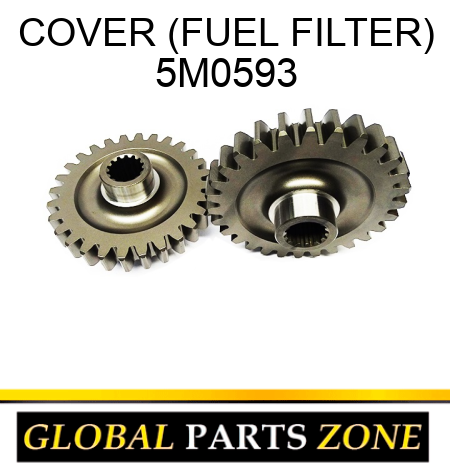 COVER (FUEL FILTER) 5M0593