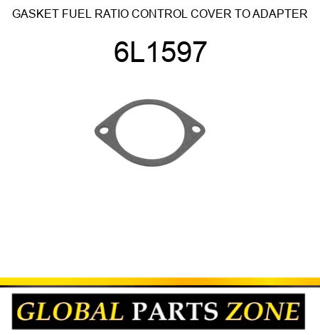 GASKET FUEL RATIO CONTROL COVER TO ADAPTER 6L1597