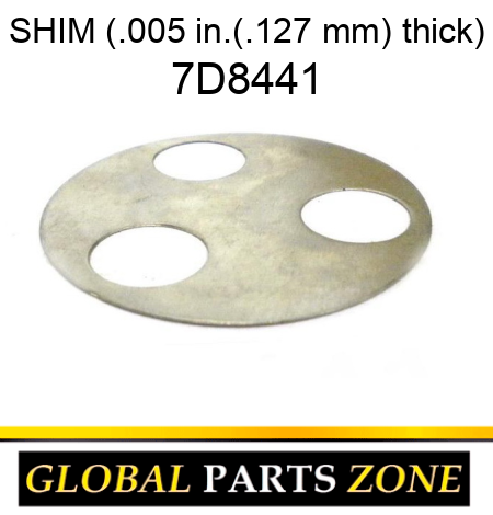 SHIM (.005 in.(.127 mm) thick) 7D8441