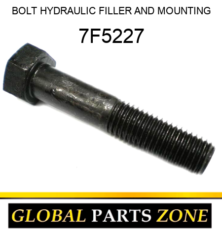 BOLT HYDRAULIC FILLER AND MOUNTING 7F5227