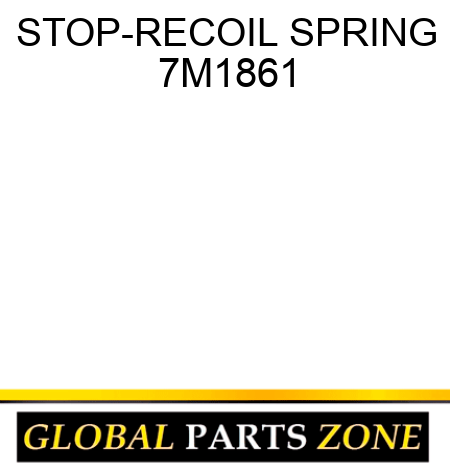 STOP-RECOIL SPRING 7M1861