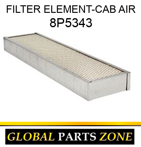 FILTER ELEMENT-CAB AIR 8P5343