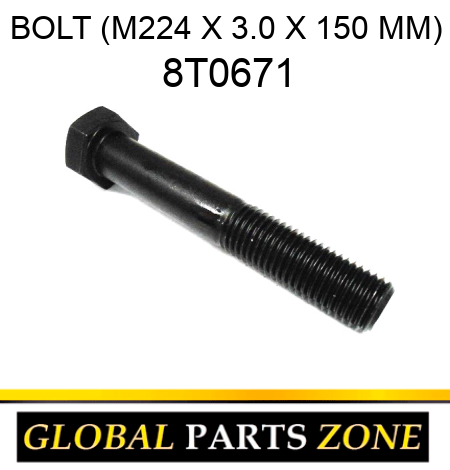 BOLT (M224 X 3.0 X 150 MM) 8T0671