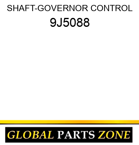 SHAFT-GOVERNOR CONTROL 9J5088