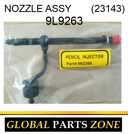 NOZZLE ASSY       (23143) 9L9263