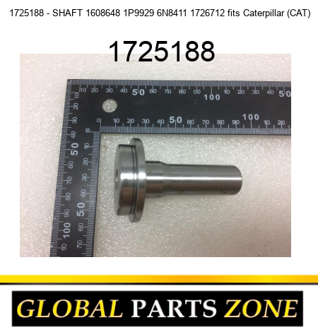 1725188 - SHAFT 1608648 1P9929 6N8411 1726712 fits Caterpillar (CAT) 1725188