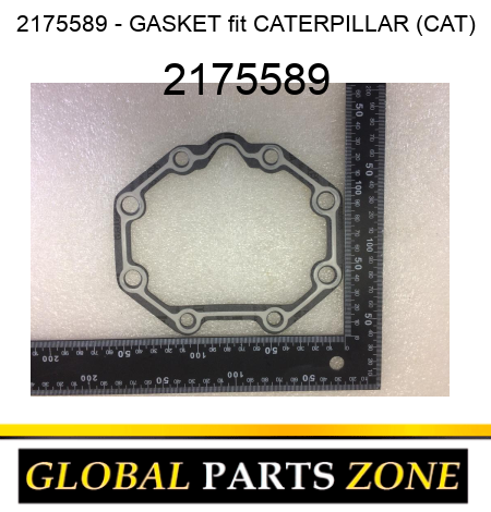 2175589 - GASKET fit CATERPILLAR (CAT) 2175589