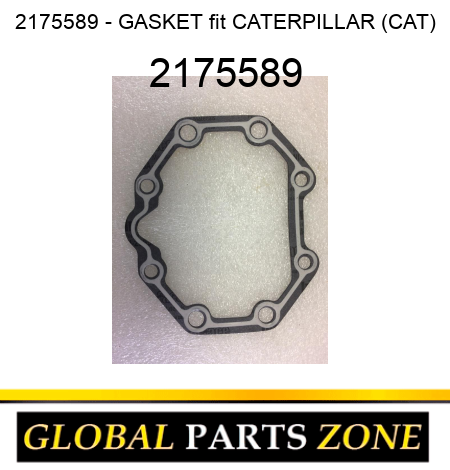 2175589 - GASKET fit CATERPILLAR (CAT) 2175589