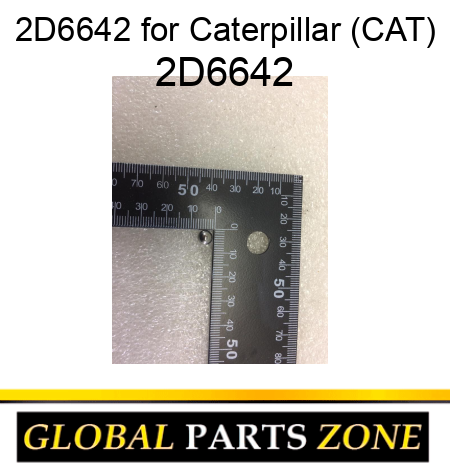 2D6642 for Caterpillar (CAT) 2D6642