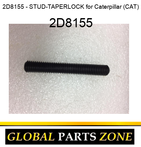 2D8155 - STUD-TAPERLOCK for Caterpillar (CAT) 2D8155