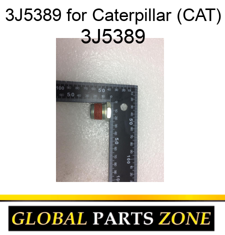 3J5389 for Caterpillar (CAT) 3J5389