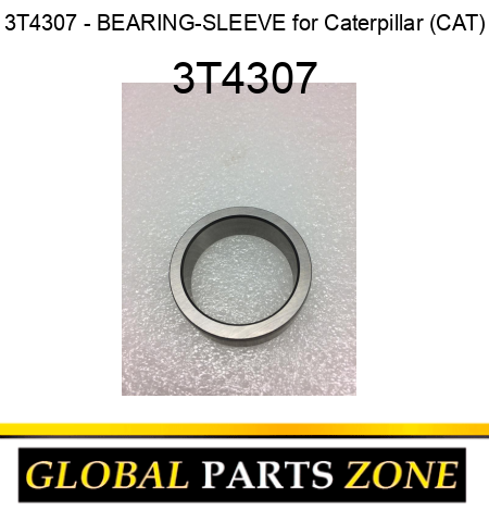 3T4307 - BEARING-SLEEVE for Caterpillar (CAT) 3T4307