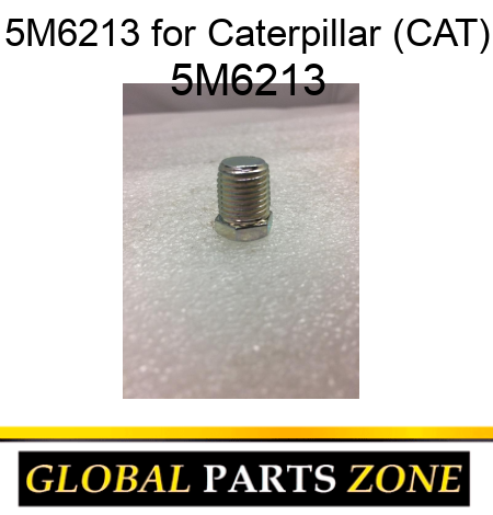 5M6213 for Caterpillar (CAT) 5M6213