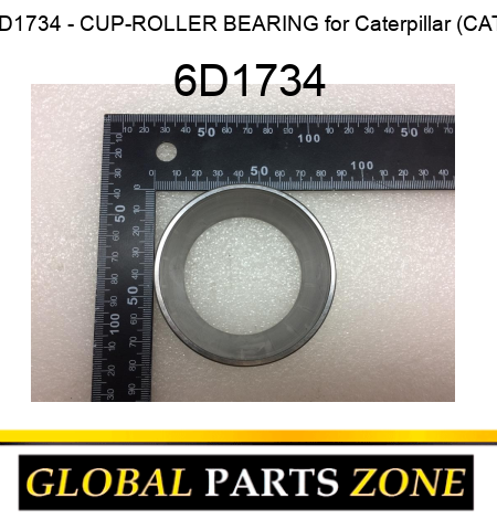 6D1734 - CUP-ROLLER BEARING for Caterpillar (CAT) 6D1734