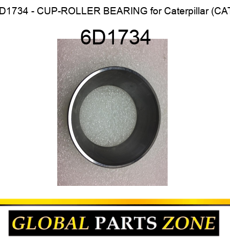 6D1734 - CUP-ROLLER BEARING for Caterpillar (CAT) 6D1734