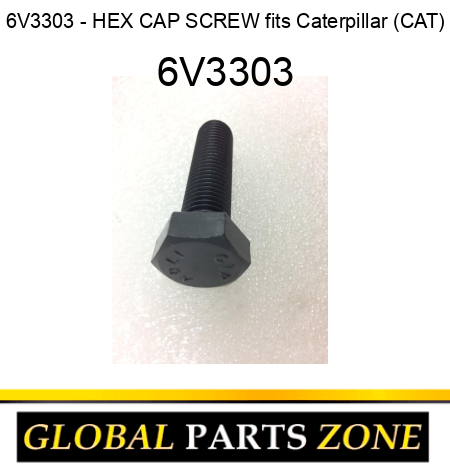 6V3303 - HEX CAP SCREW fits Caterpillar (CAT) 6V3303