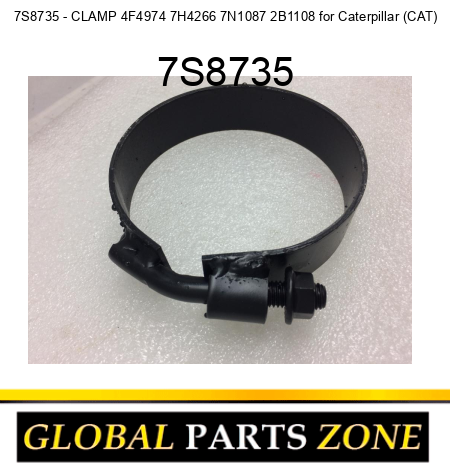 7S8735 - CLAMP 4F4974 7H4266 7N1087 2B1108 for Caterpillar (CAT) 7S8735