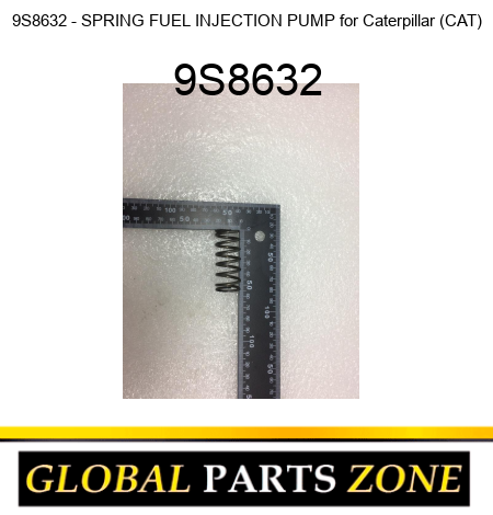 9S8632 - SPRING FUEL INJECTION PUMP for Caterpillar (CAT) 9S8632