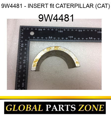 9W4481 - INSERT fit CATERPILLAR (CAT) 9W4481