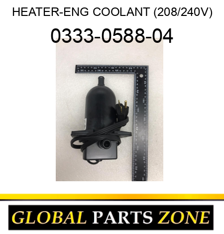 HEATER-ENG COOLANT (208/240V) 0333-0588-04