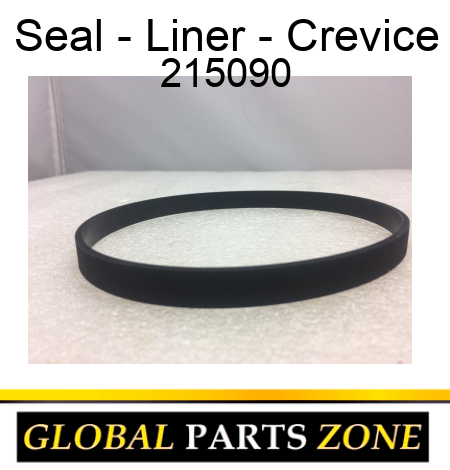 Seal - Liner - Crevice 215090