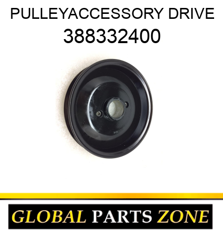 PULLEY,ACCESSORY DRIVE 388332400