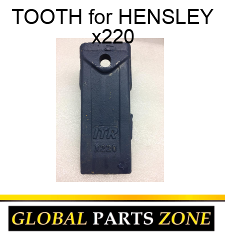 TOOTH for HENSLEY x220