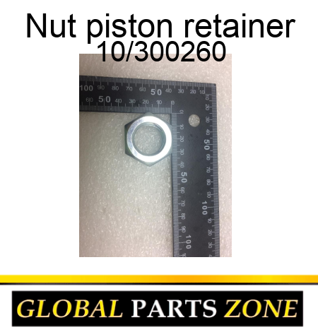 Nut, piston retainer 10/300260