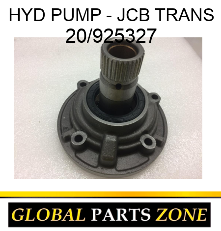 HYD PUMP - JCB TRANS 20/925327
