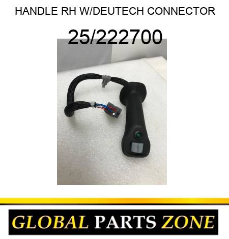 HANDLE RH W/DEUTECH CONNECTOR 25/222700