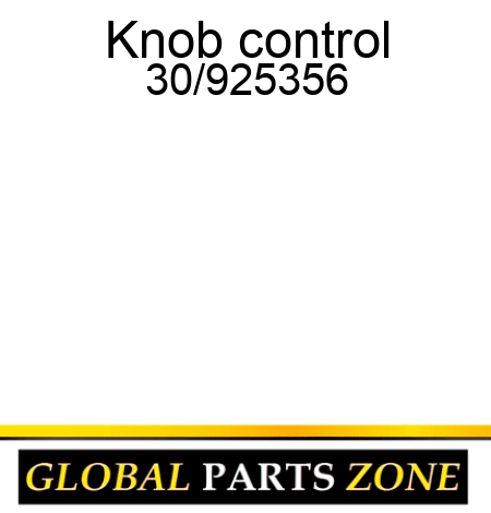 Knob, control 30/925356
