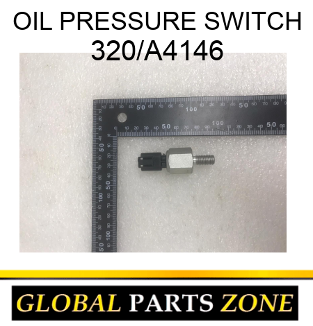 OIL PRESSURE SWITCH 320/A4146