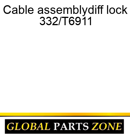 Cable, assembly,diff lock 332/T6911