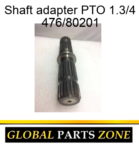 Shaft, adapter PTO 1.3/4 476/80201
