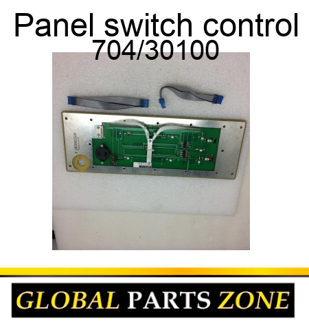 Panel, switch control 704/30100