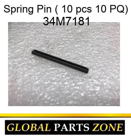 Spring Pin ( 10 pcs, 10 PQ) 34M7181