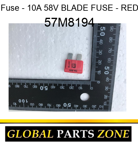 Fuse - 10A 58V BLADE FUSE - RED 57M8194