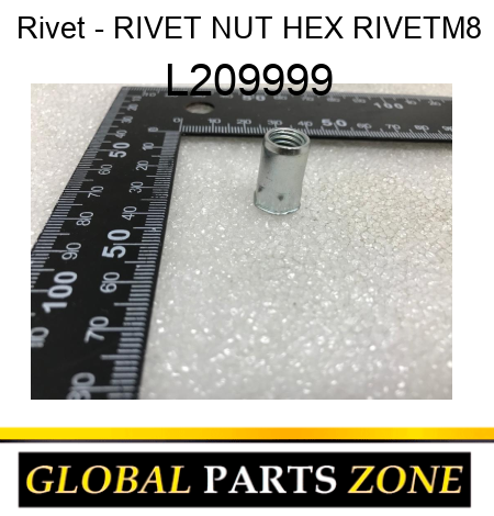 Rivet - RIVET, NUT HEX ,RIVET,M8 L209999