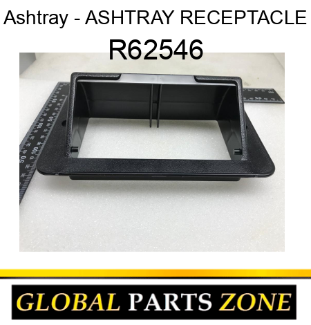 Ashtray - ASHTRAY, RECEPTACLE R62546