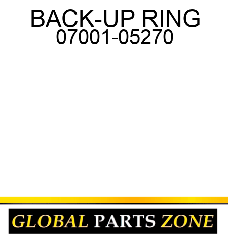 BACK-UP RING 07001-05270