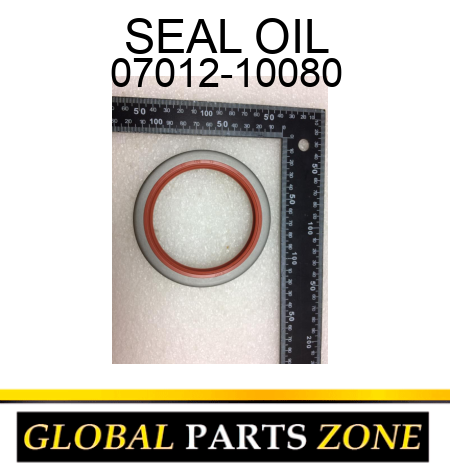 SEAL, OIL 07012-10080